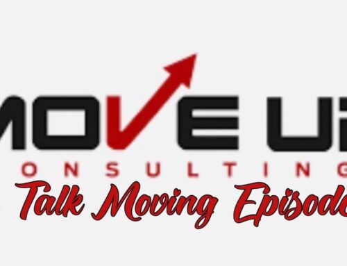 Episode: 20 MoveUp Consulting – Moving Sales Professionals