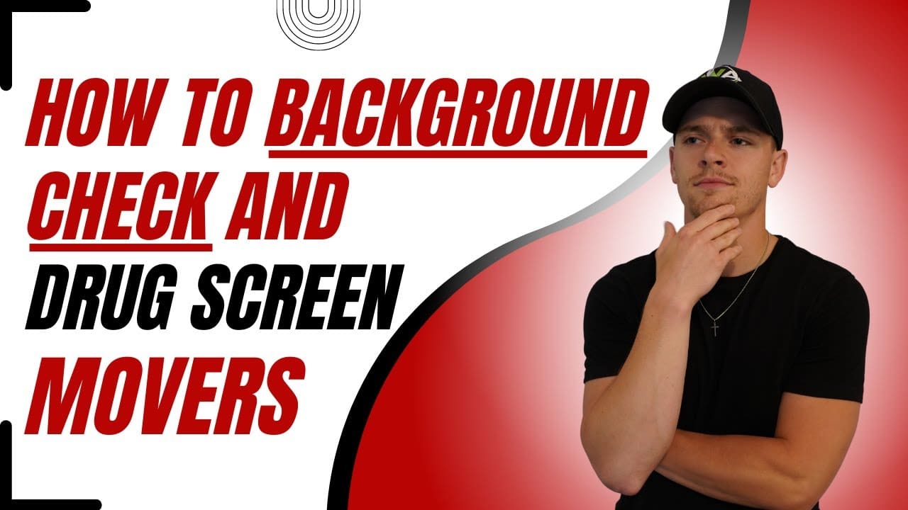 The Best Ways to Background Check and Drug Screen Movers
