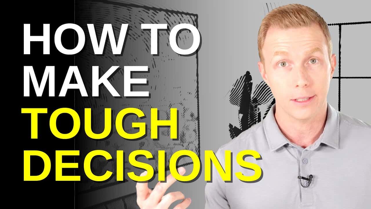 How to Make Tough Decisions