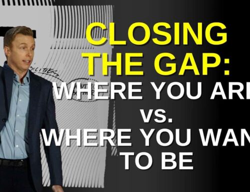 Closing the Gap: Where You Are vs Where You Want to Be