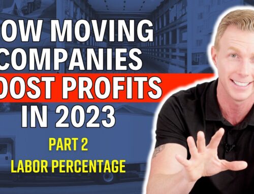 How Moving Companies Boost Profits in 2023 – Part 2 – Labor Percentage
