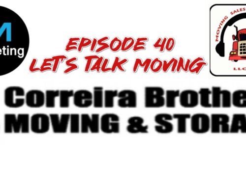 Episode: 40 – Let’s Talk Moving – Getting Online vs Word of Mouth Marketing