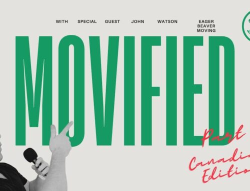 Movified Podcast: Eager Beaver Moving Navigating Growth & Expansion | Canadian Edition
