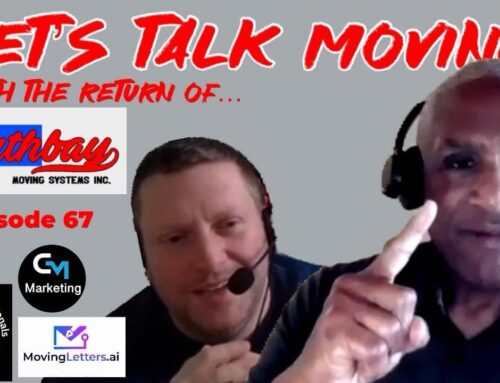 Episode: 67 – Let’s Talk Moving – Is the Moving industry on a downward trend?