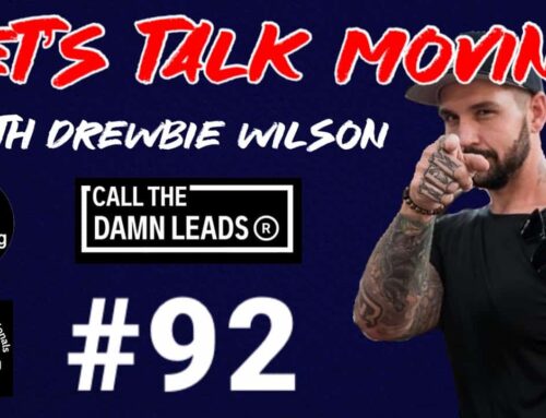 Episode: 92 – Let’s Talk Moving – Work Ethic