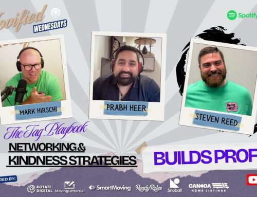 The Tag Playbook: Networking and Kindness Strategies That Built a Multi-Million Dollar Moving Brand